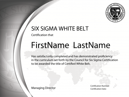 Six Sigma White Belt Certification Six Sigma White Belt Certification